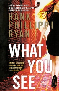 Enlarge image Cover: What You See - St Martin's Press