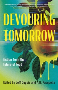 Abbildung von: Devouring Tomorrow - Dundurn Press