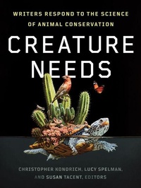 Enlarge image Cover: Creature Needs - University of Minnesota Press