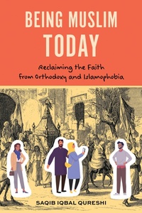 Abbildung von: Being Muslim Today - Bloomsbury eBooks US