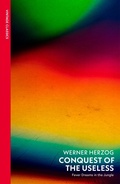 Cover: Conquest of the Useless - Vintage Classics