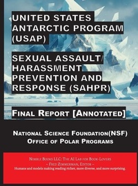 Enlarge image Cover: United States Antarctic Program (USAP) Sexual Assault/Harassment Prevention and Response (SAHPR) - Nimble Books