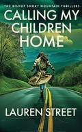 Cover: Calling My Children Home - Sterling and Stone