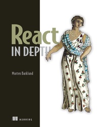 Enlarge image Cover: React in Depth - Manning Publications