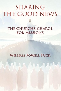 Enlarge image Cover: Sharing the Good News - Energion Publications