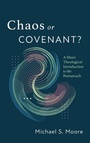 Cover: Chaos or Covenant? - Wipf & Stock Publishers