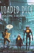 Cover: Loaded Dice: Books 4-6 (My Storytelling Guides) - Loose Leaf Stories