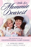Cover: With Love, Mommie Dearest - Chicago Review Press