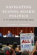 Cover: Navigating School Board Politics - Harvard Educational Publishing Group