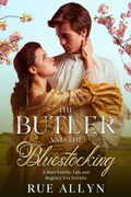 Cover: The Butler & The Bluestocking (Marr Family Novella) - Rue Allyn