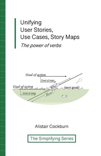 Enlarge image Cover: Unifying User Stories, Use Cases, Story Maps - Humans and Technology Inc