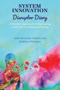 Enlarge image Cover: System Innovation Disruptor Diary - Cognella, Inc
