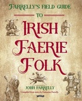 Cover: Farrelly's Field Guide to Irish Faerie Folk - O'Brien Press Ltd