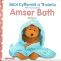 Cover: Babi Cyffwrdd a Theimlo: Amser Bath / Baby Touch and Feel: Bathtime - Dref Wen