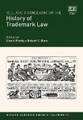 Cover: Research Handbook on the History of Trademark Law - Edward Elgar Publishing