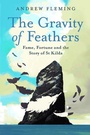 Cover: The Gravity of Feathers - Birlinn Ltd