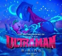 Enlarge image Cover: The Art and Making of Ultraman: Rising - Titan Books Ltd