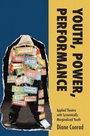Cover: Youth, Power, Performance - Intellect Books