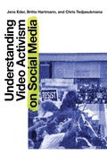 Cover: Understanding Video Activism on Social Media - Intellect Books