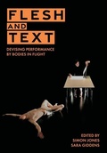 Cover: Flesh and Text - Intellect Books