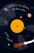 Cover: There's No Pluto in this Suite - Renard Press Ltd