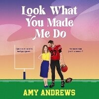 Enlarge image Cover: Look What You Made Me Do - Boldwood Books Ltd