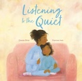Cover: Listening to the Quiet - Lantana Publishing