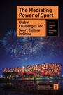 Cover: The Mediating Power of Sport - Emerald Publishing Limited