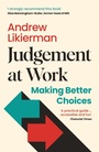 Cover: Judgement at Work - Profile Books Ltd