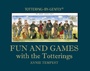 Cover: Fun and Games with the Totterings - Quiller Publishing Ltd