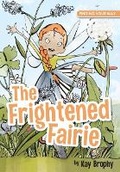 Cover: The Frightened Fairie - Splendid Publications Limited