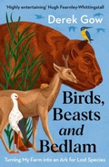 Cover: Birds, Beasts and Bedlam - Chelsea Green Publishing UK
