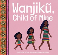 Abbildung von: Wanjiku, Child of Mine - Catalyst Press