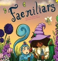 Cover: "Fae"miliars - First Fantasy Books LLC