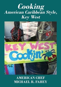 Abbildung von: Cooking American Caribbean Style, Key West Mile Marker 0 - Outskirts Press