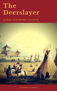 Enlarge image Cover: The Deerslayer (Cronos Classics) - Cronos Classics