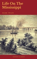 Cover: Life On The Mississippi (Cronos Classics) - Cronos Classics