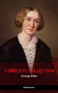 Enlarge image Cover: George Eliot: The Complete Collection - AB Books