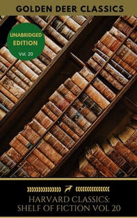 Enlarge image Cover: The Harvard Classics Shelf of Fiction Vol: 20 - Oregan Publishing