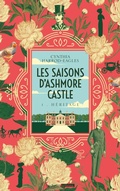 Cover: Les saisons d'Ashmore Castle - tome 1 - H&eacute;ritage - Hachette Fictions
