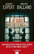 Cover: Je suis Am&eacute;lie Lenglet - Calmann-L&eacute;vy