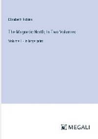 Enlarge image Cover: The Magnetic North; In Two Volumes - Megali Verlag