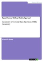 Cover: Geometry of Coronal Mass Ejections. CMEs Geometry - GRIN Verlag