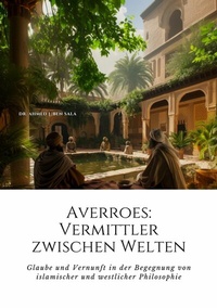 Abbildung von: Averroes:  Vermittler zwischen Welten - tredition