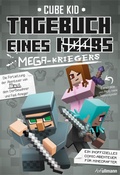 Cover: Tagebuch eines Mega-Kriegers - Ullmann Medien