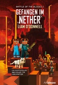 Cover: Gefangen im Nether: Battle of the Blocks Band 2 - Ullmann Medien