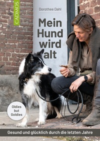 Abbildung von: Mein Hund wird alt - Cadmos Verlag