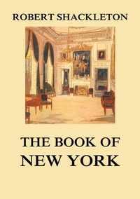 Enlarge image Cover: The Book of New York - Jazzybee Verlag