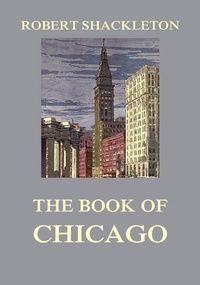 Enlarge image Cover: The Book of Chicago - Jazzybee Verlag