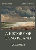 Cover: A History of Long Island, Vol. 2 - Jazzybee Verlag